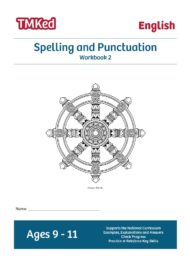 Literacy workbook, spelling and punctuation workbook 2, 9-11 years, ks2